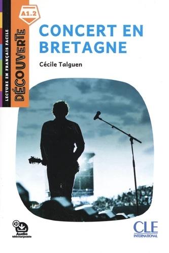 DECOUVERTE CONCERTE EN BRETAGNE