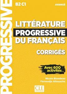 LITTERATURE PROGRESSIVE DU FRANCAIS AVANCE CORRIGES 2ND EDITION