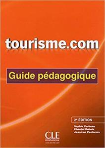 TOURISME.COM 2ND EDITION GUIDE PEDAGOGIQUE