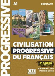 CIVILISATION PROGRESSIVE DU FRANCAIS DEBUTANT (+CD) (+400 ACTIV) 3RD EDITION
