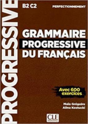 GRAMMAIRE PROGRESSIVE DU FRANCAIS PERFECTIONNEMENT (+600 EXERCICES)