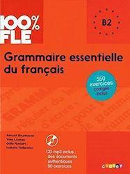 100% FLE - GRAMMAIRE ESSENTIELLE DU FRANCAIS B2 (+CD+CORRIGES)
