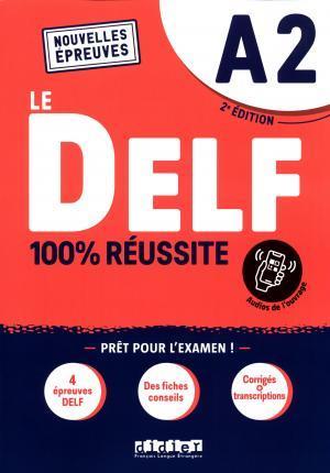 LE DELF 100% REUSSITE A2 ELEVE (+APP) 2021