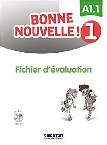 BONNE NOUVELLE! 1 FICHIER D'EVALUATION (+CD)