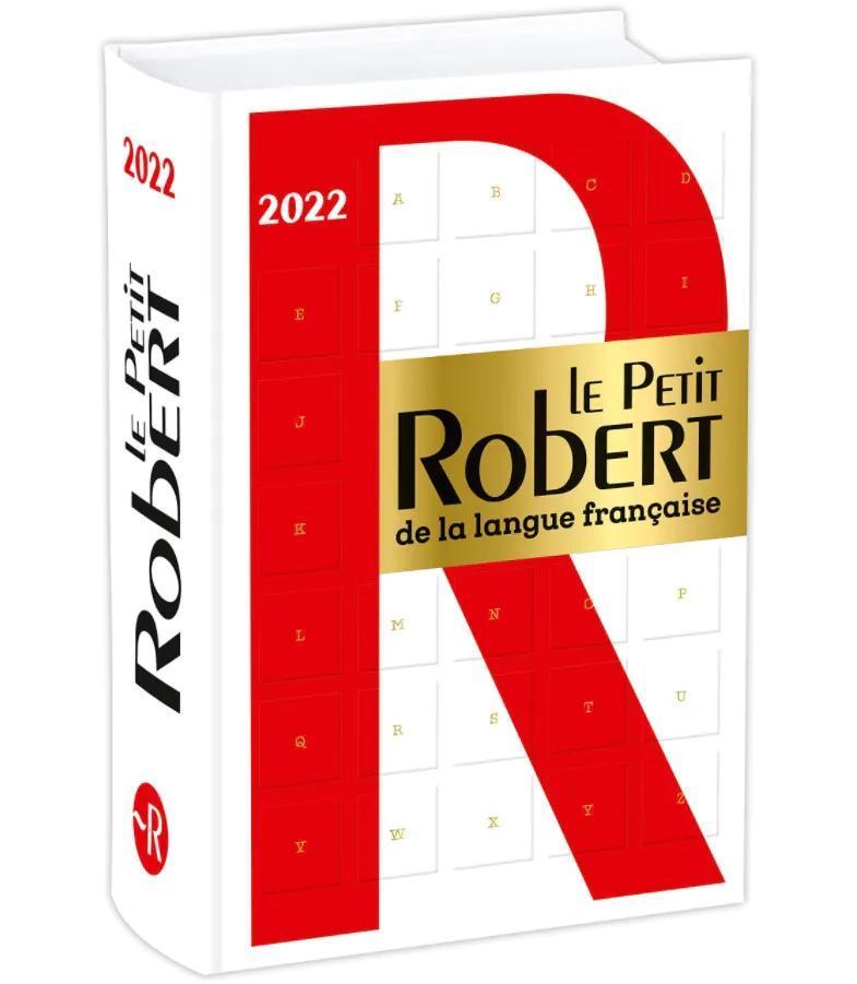 LE PETIT ROBERT DE LA LANGUE FRANCAISE 2022