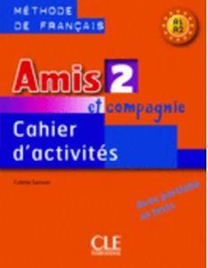 AMIS ET COMPAGNIE 2 CAHIER D'EXERCISES