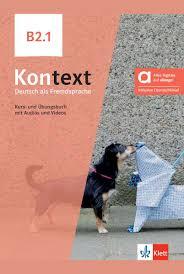 KONTEXT B2.1 KURS- UND UBUNGSBUCH (+AUDIOS +VIDEO) (HYBRIDE)