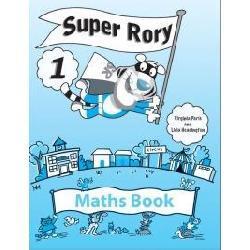 SUPER RORY 1 MATHS BOOK