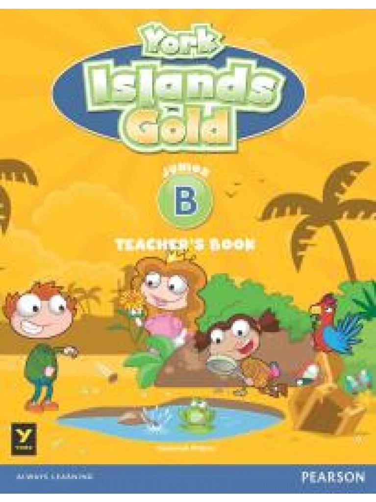 YORK ISLANDS GOLD JUNIOR B TEACHER'S BOOK
