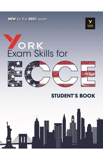 YORK EXAM SKILLS FOR ECCE STUDENT'S BOOK 2021