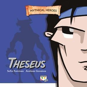 MYTHICAL HEROES: THESEUS