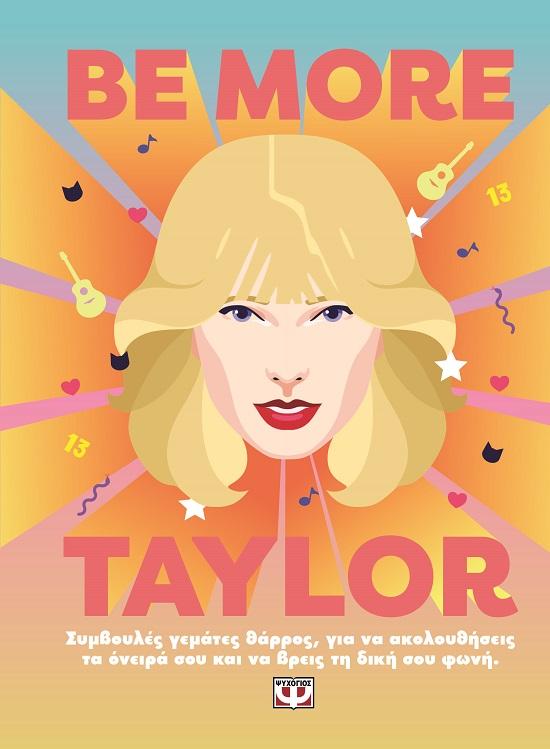 BE MORE TAYLOR