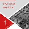 LEARN FROM THE CLASSICS (1): THE TIME MACHINE