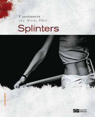 SPLINTERS