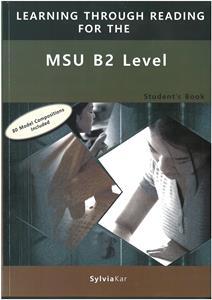 LEARNING THROUGH READING FOR THE MSU B2 ST/BK
