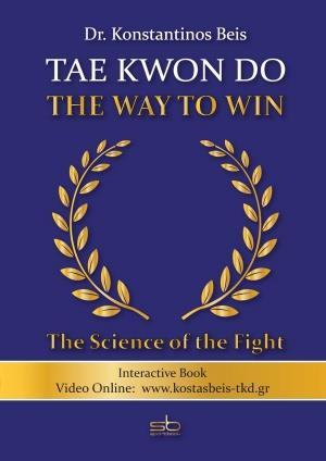 TAE KWON DO, THE WAY TO WIN