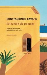 CAVAFIS CONSTANDINOS SELECCIÓN DE POEMAS