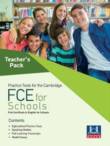 FCE FOR SCHOOLS PRACTICE TESTS TEACHER'S PACK