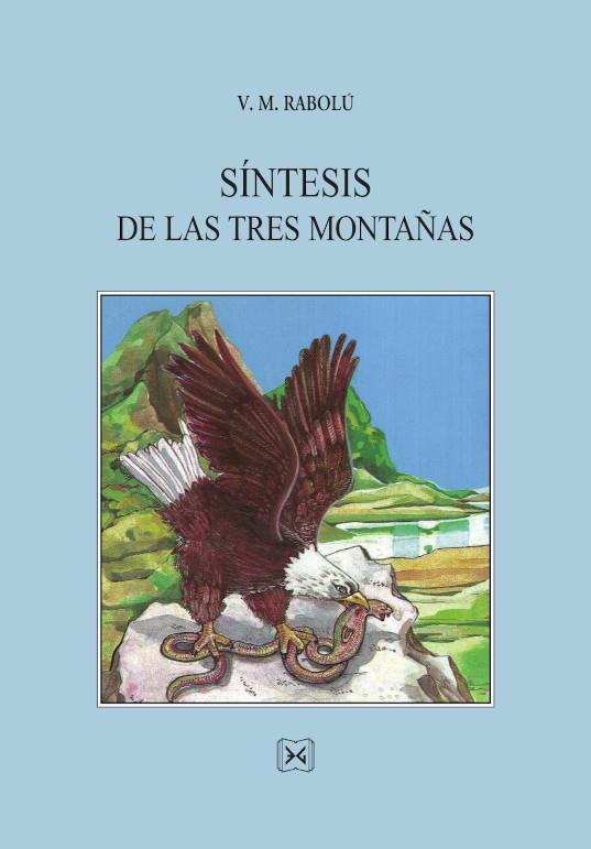 SINTESIS DE LAS TRES MONTANAS