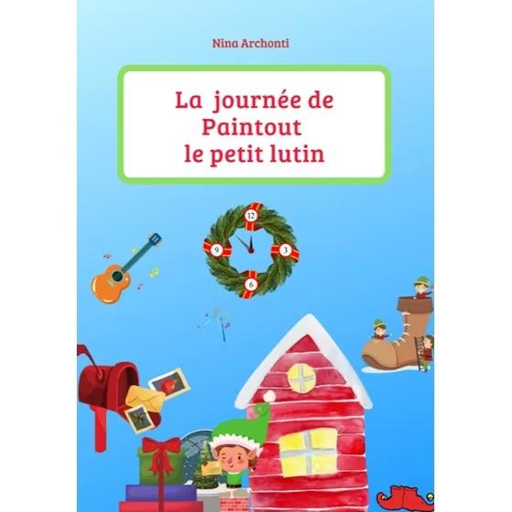 LA JOURNEE DE PAINTOUT LE PETIT LUTIN