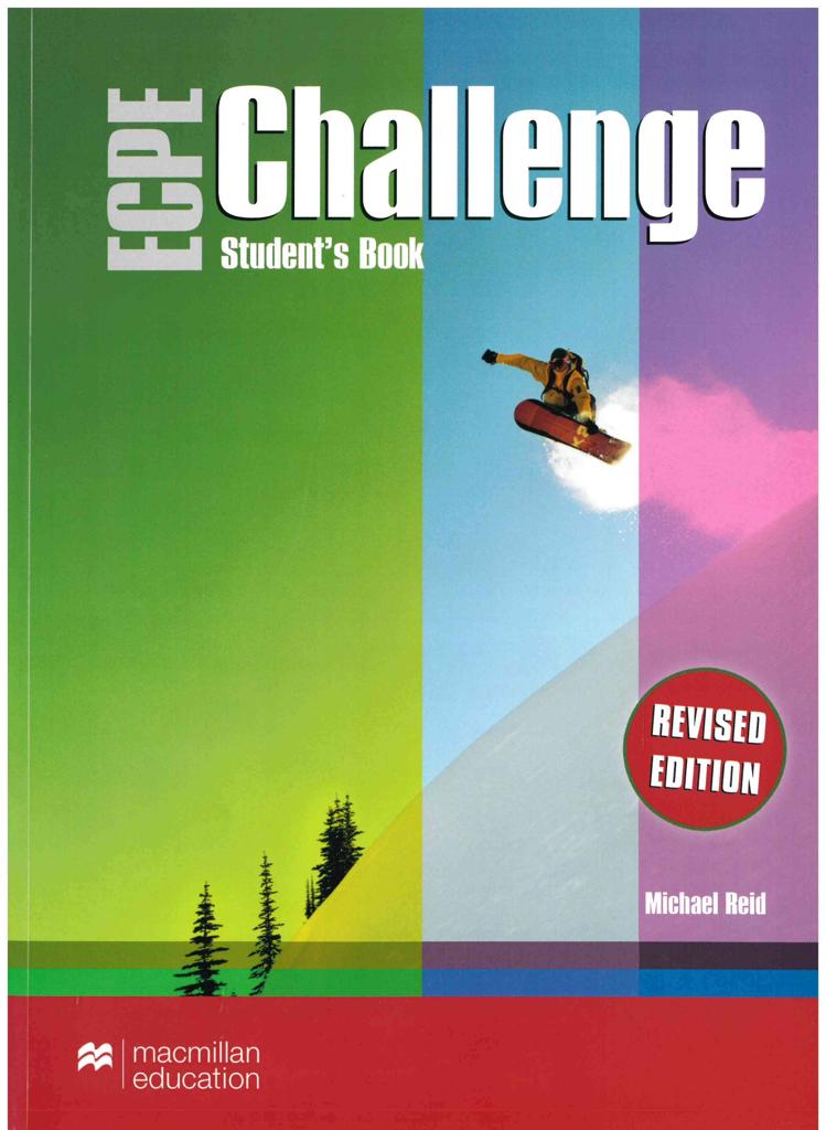 MICHIGAN PROFICIENCY ECPE CHALLENGE REVISED 2017  STUDENT'S BOOK