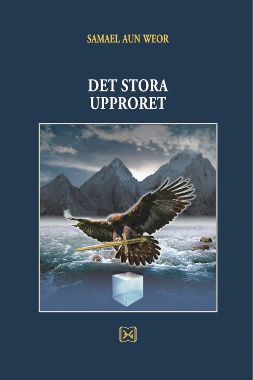 DET STORA UPPRORET