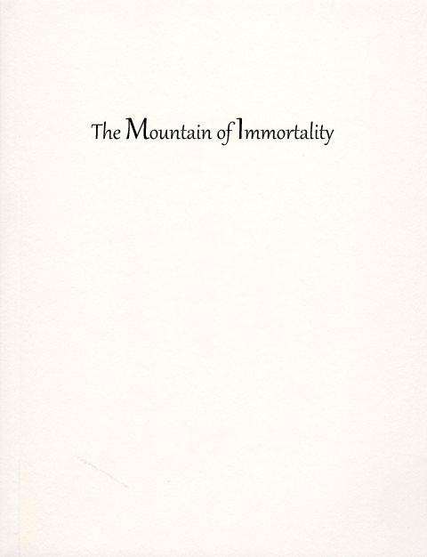 THE MOUNTAIN OF IMMORTALITY