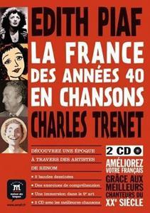 LA FRANCE DES ANNEES 40 EN CHANSONS (+CD)