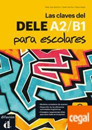LAS CLAVES DEL DELE A2-B1 PARA ESCOLARES (+CD)