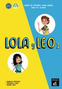 LOLA Y LEO 1 ALUMNO (+DOWNLOADABLE AUDIO)