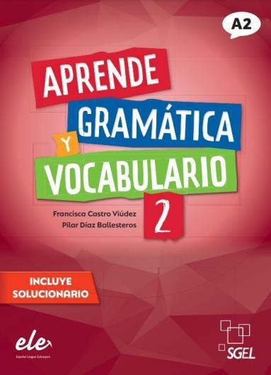 APRENDE 2 GRAMATICA Y VOCABULARIO (+SOLUCIONARIO)