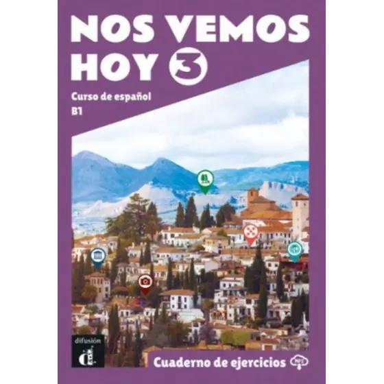 NOS VEMOS HOY 3 CUADERNO DE EJERCICIOS