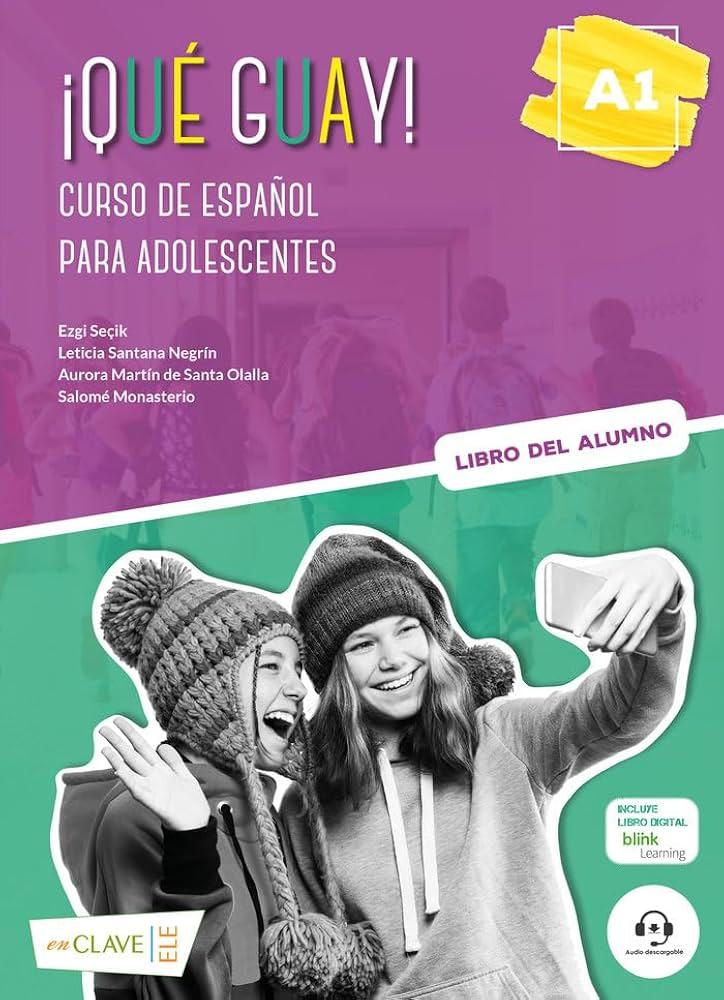 ¡QUE GUAY! A1.1 LIBRO DEL ALUMNO