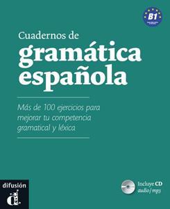 CUADERNOS DE GRAMATICA ESPANOLA B1 (+AUDIO DESCARGABLE)