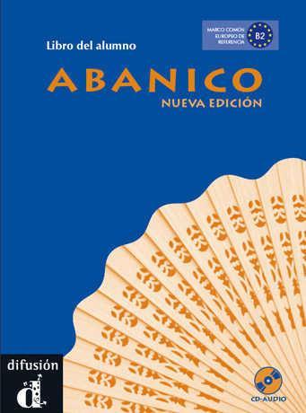ABANICO B2 LIBRO DEL ALUMNO (+CD) NUEVA EDICION