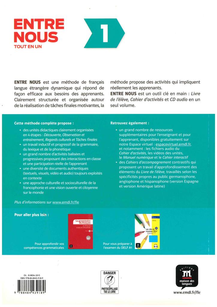 ENTRE NOUS 1 LIVRE DE L ELEVE & CAHIER D ACTIVITES (+2CDs)