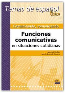 COMUNICANDO,COMUNICANDO FUNCIONES COMUNICATIVAS EN SITUACIONES COTIDIANAS