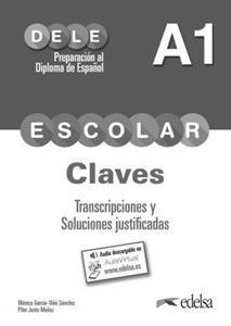 DELE ESCOLAR A1 CLAVES (+TRANCRIPCIONES)