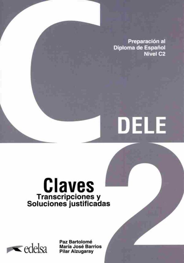 DELE C2 CLAVES NUEVA EDITION 2024