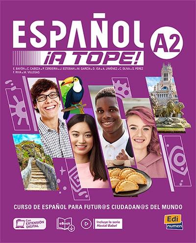 ESPANOL ¡A TOPE! A2 LIBRO DEL ALUMNO + CUADERNO DE EJERCICIOS