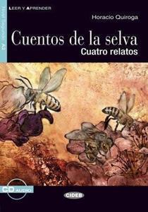 CUENTOS DE LA SELVA (+CD) A2
