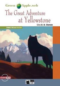 THE GREAT ADVENTURE AT YELLOWSTONE GREEN APPLE LEVEL A1 (BK+CD)