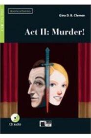 ACT II: MURDER B1.1 (+ CD-ROM)