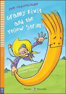 GRANNY FIXIT AND THE YELLOW STRING (+CD)
