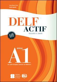 DELF ACTIF A1 SCOLAIRE ET JUNIOR BOOK (+CD)
