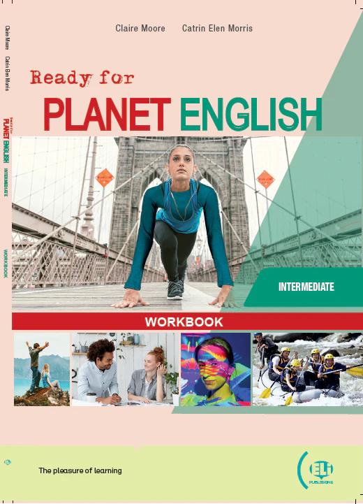 READY FOR PLANET ENGLISH INTERMEDIATE WORKBOOK (+DIGITAL BOOK +ELI LINK APP)