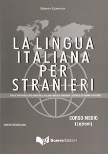 LA LINGUA ITALIANA PER STRANIERI MEDIO STUDENTE 2015