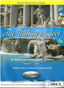 ITALIAN PROJECT 1B STUDENTE ED ESERCIZI (+CD+DVD)
