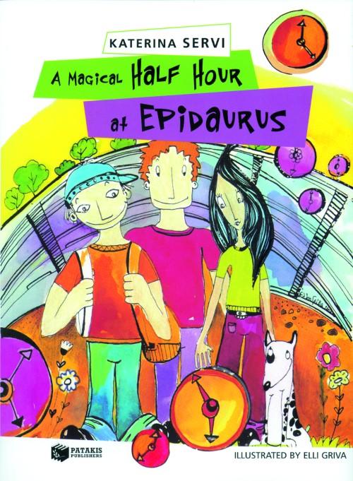 A MAGICAL HALF HOUR AT EPIDAUROS