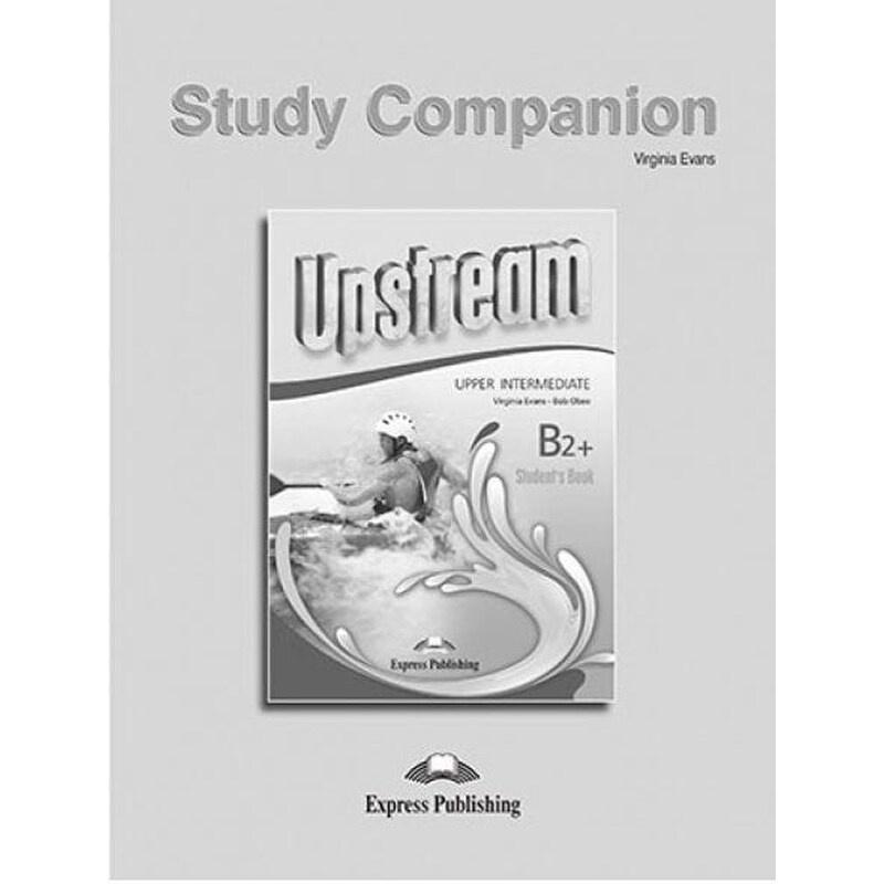 UPSTREAM UPPER INTERMEDIATE B2+ STUDY COMPANION (3rd EDITION)